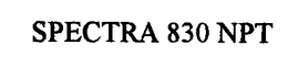 SPECTRA 830 NPT trademark