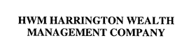 HWM HARRINGTON WEALTH MANAGEMENT COMPANY trademark