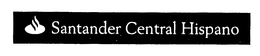 SANTANDER CENTRAL HISPANO trademark