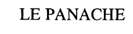 LE PANACHE trademark