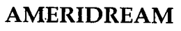 AMERIDREAM trademark