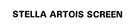 STELLA ARTOIS SCREEN trademark