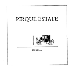 PIRQUE ESTATE BROUGHAM trademark