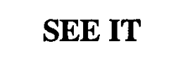 SEE IT trademark