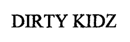 DIRTY KIDZ trademark
