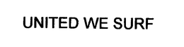 UNITED WE SURF trademark