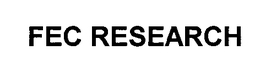 FEC RESEARCH trademark