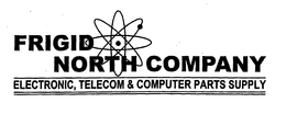 FRIGID NORTH COMPANY ELECTRONIC, TELECOM & COMPUTER PARTS SUPPLY trademark