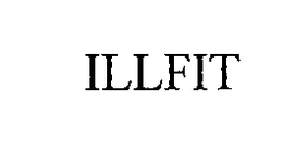 ILLFIT trademark