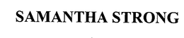 SAMANTHA STRONG trademark