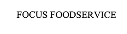 FOCUS FOODSERVICE trademark