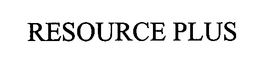 RESOURCE PLUS trademark