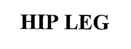 HIP LEG trademark