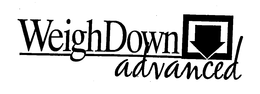 WEIGH DOWN ADVANCED trademark
