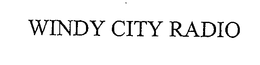 WINDY CITY RADIO trademark