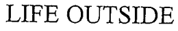 LIFE OUTSIDE trademark