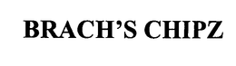BRACH'S CHIPZ trademark