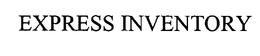 EXPRESS INVENTORY trademark