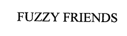 FUZZY FRIENDS trademark