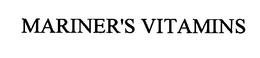 MARINER'S VITAMINS trademark