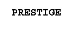 PRESTIGE trademark