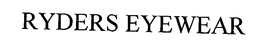 RYDERS EYEWEAR trademark