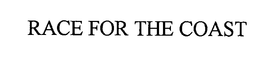 RACE FOR THE COAST trademark