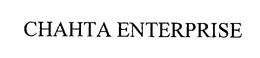 CHAHTA ENTERPRISE trademark