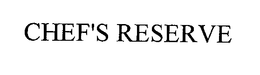 CHEF'S RESERVE trademark