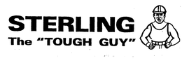 STERLING THE "TOUGH GUY" trademark