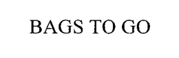 BAGS TO GO trademark