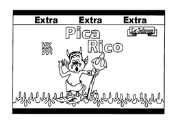 PICA RICO EXTRA EXTRA EXTRA VK LA SABROZA trademark