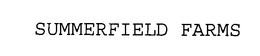 SUMMER FIELD FARMS trademark