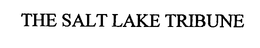 THE SALT LAKE TRIBUNE trademark