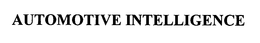 AUTOMOTIVE INTELLIGENCE trademark