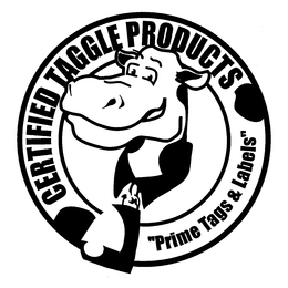 CERTIFIED TAGGLE PRODUCTS "PRIME TAGS AND LABELS" trademark