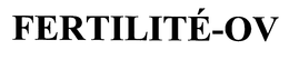 FERTILITE-OV trademark