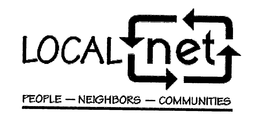 LOCAL NET PEOPLE NEIGHBORS COMMUNITIES trademark