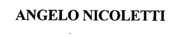 ANGELO NICOLETTI trademark