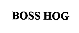 BOSS HOG trademark