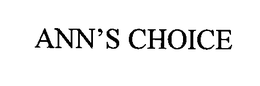 ANN'S CHOICE trademark