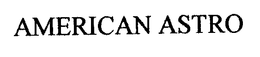 AMERICAN ASTRO trademark