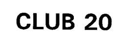 CLUB 20 trademark