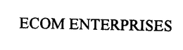 ECOM ENTERPRISES trademark