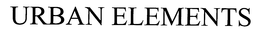 URBAN ELEMENTS trademark