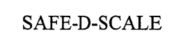 SAFE-D-SCALE trademark