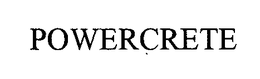 POWERCRETE trademark