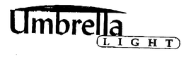 UMBRELLA LIGHT trademark