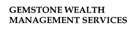 GEMSTONE WEALTH MANAGEMENT SERVICES trademark