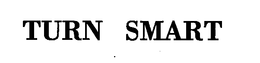 TURN SMART trademark